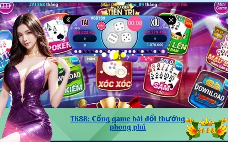 TK88: Cổng game bài đổi thưởng phong phú