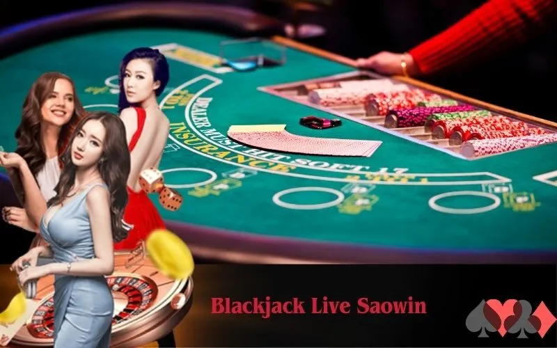 Blackjack Live Saowin