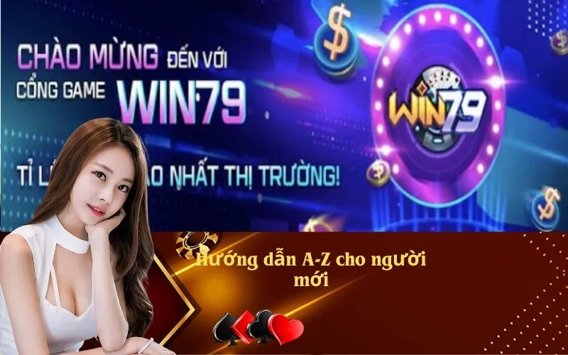 Hướng dẫn A-Z cho người mới