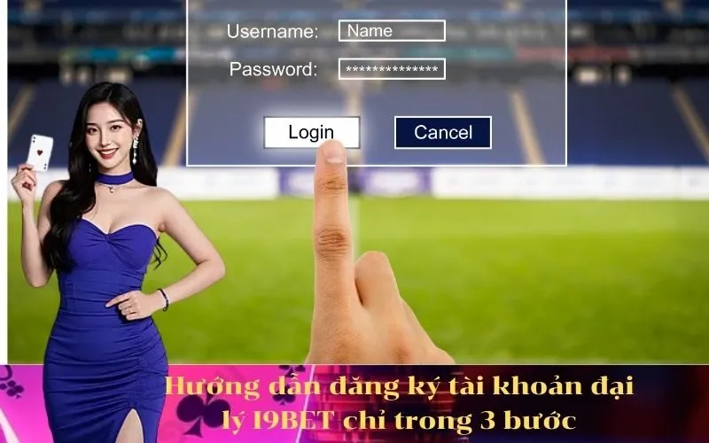 Hướng dẫn đăng ký tài khoản đại lý I9BET chỉ trong 3 bước
